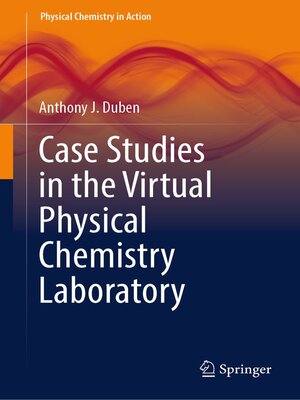 cover image of Case Studies in the Virtual Physical Chemistry Laboratory